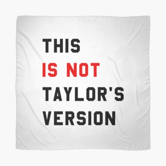 Discover This Is Not Taylor's Version Scarves
