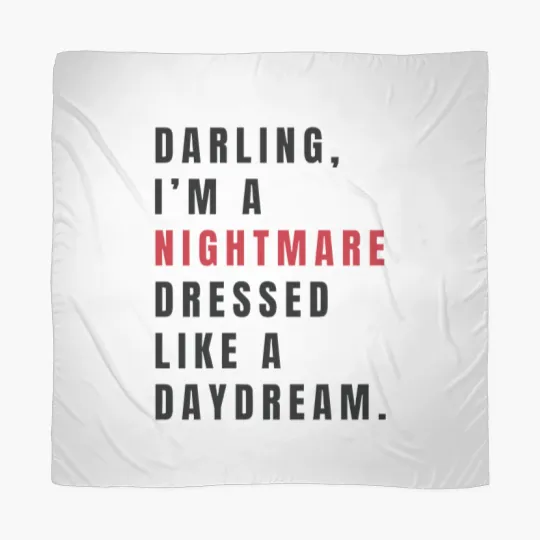 Discover Darling I'm a Nightmare Dressed Like a Daydream Scarves, Tour Merch Scarves