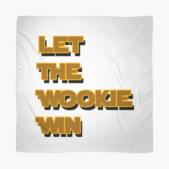 Discover Let The Wookie Win Scarves