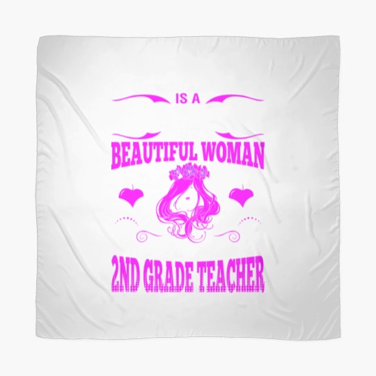 Discover Beautiful Woman 2nd Grade Teacher Lethal Scarves