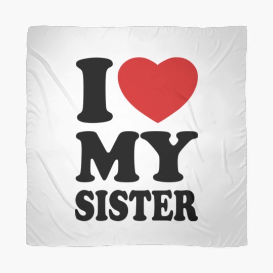 Discover I love my sister Scarves