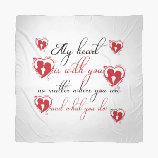 Discover My Heart Is With You No Matter Where You Are And W Scarves