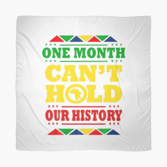 Discover One Month Can't Hold Our History African Black His Scarves