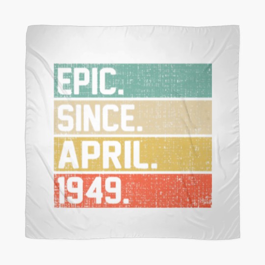 Discover Vintage Men Women 73Rd Birthday Epic Since April 1 Scarves