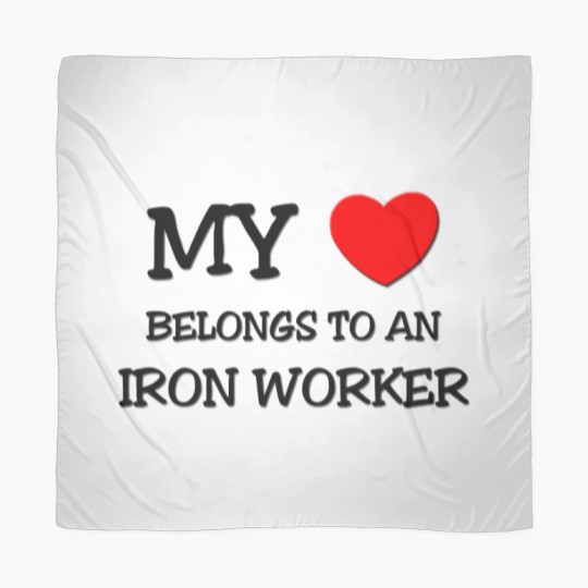 Discover My Heart Belongs To An IRON WORKER Scarves