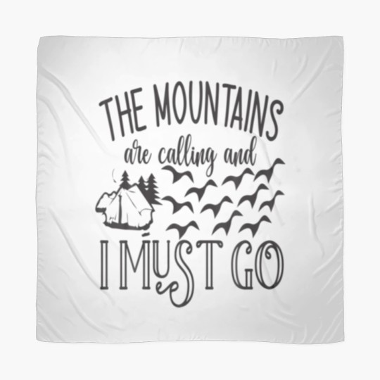 Discover The Mountains Are Calling And I Must Go Travel Nat Scarves