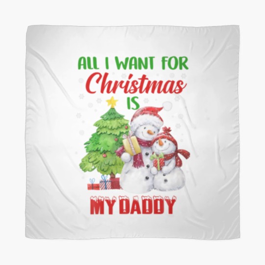 Discover All I Want For Christmas Is My Daddy Snowman Chris Scarves