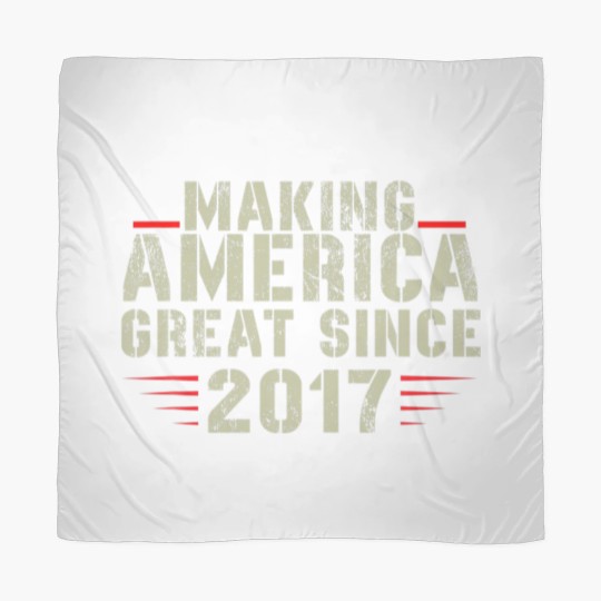 Discover Funny Making America Great Since 2017 Design, 5Th Scarves