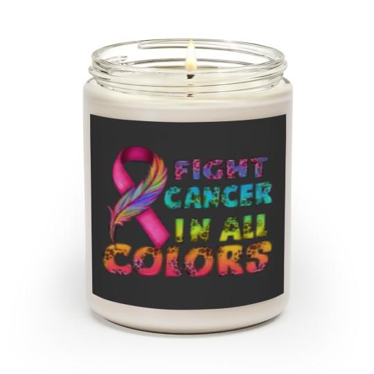 Discover Fight Cancer In All Colors Scented Candles, Cancer Survivor Gift, Fight Cancer Scented Candles
