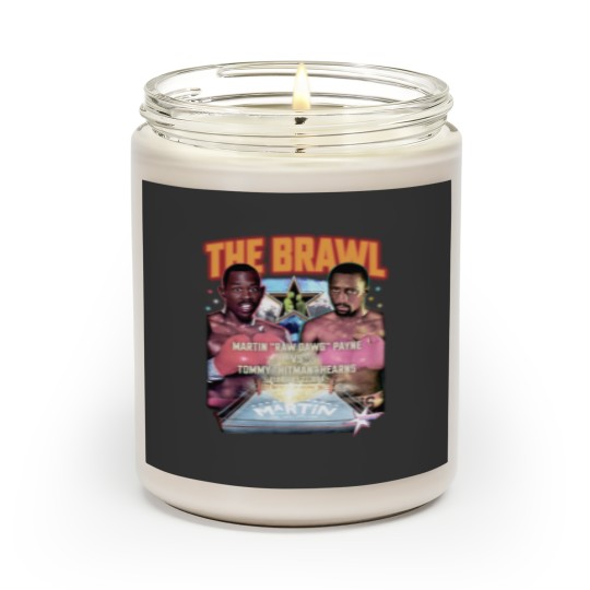 Discover The Brawl Martin Raw Dawg Payne Vs Tommy Hitman Hearns Scented Candles