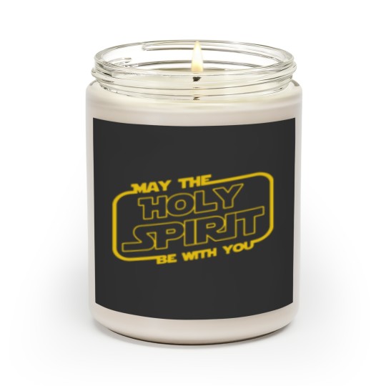 Discover May The Holy Spirit Be With You Sci Fi Nerd Gift C Scented Candles