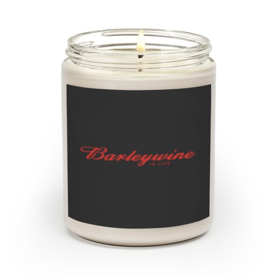 Discover Barleywine Is Life Scented Candles