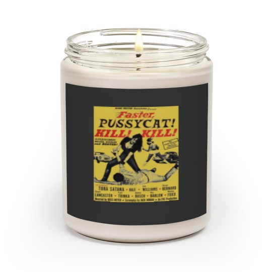 Discover Faster Pussycat Kill Kill 1966 Cult Movie without background Artwork Vintages Tshir T-Shi Scented Candles