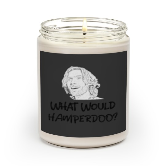 Discover What Would Humperdoo PremiumPremium Scented Candles