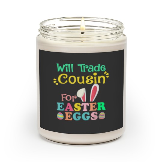 Discover Will Trade Cousin For Eggs Easter Day Boys Girls Gift Idea Scented Candles