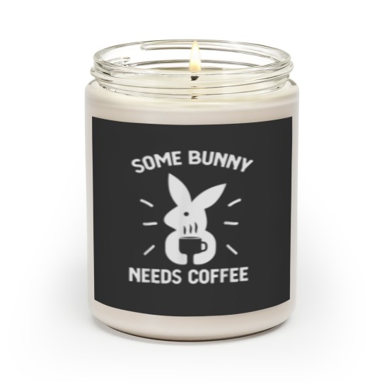 Discover Some Bunny Needs Coffee Funny Rabbit For Easter Day Scented Candles