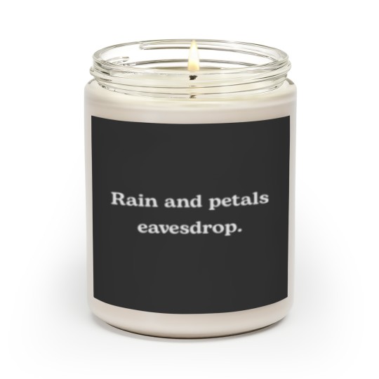 Discover Rain And Petals Eavesdrop Scented Candles