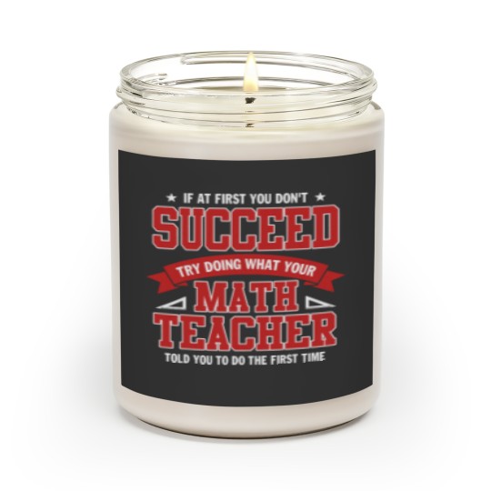 Discover Copy of Math Teacher Shirt Funny School Mathematics Quote Scented Candles
