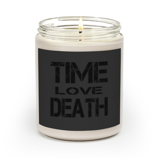 Discover TIME LOVE DEATH Scented Candles