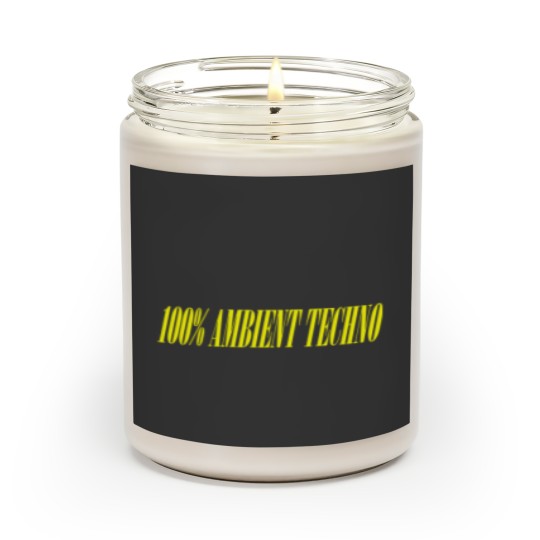 Discover 100 AMBIENT TECHNO Scented Candles