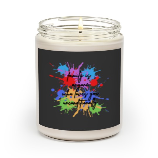 Discover family is anyone who loves you unconditionally Scented Candles