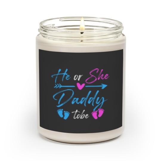 Discover He Or She Daddy To Be Matching Gender Reveal Family He or She Daddy To Be Scented Candles