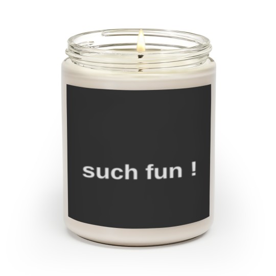 Discover Such Fun-miranda funny quote Scented Candles