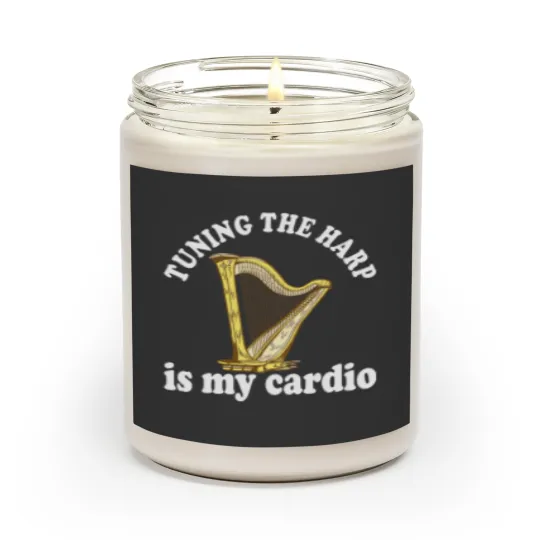 Discover Harpist Tuning the harp is my cardio Scented Candles
