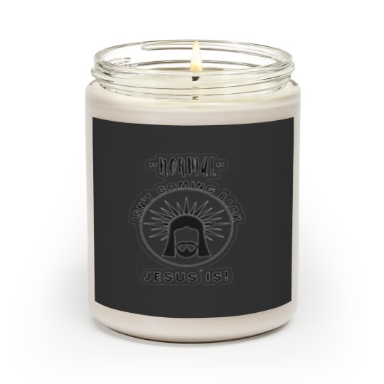 Discover Normal Isn't Coming Back-Jesus-Is-Revelation 14 Scented Candles