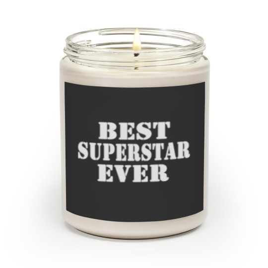 Discover BEST SUPERSTAR EVER Scented Candles
