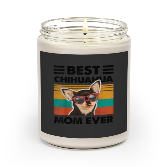 Discover Best Chihuahua Mom Ever Dog Sunglasses Mother 39 Scented Candles