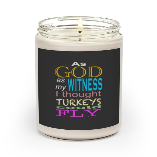 Discover As God as my witness Scented Candles