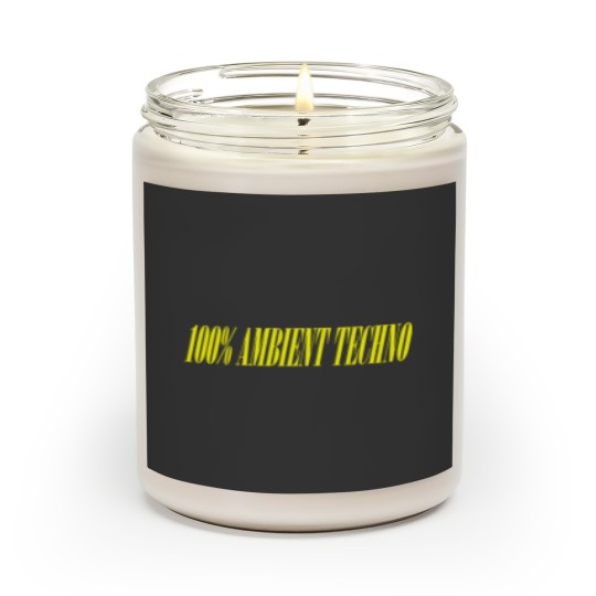 Discover 100 AMBIENT TECHNO Scented Candles