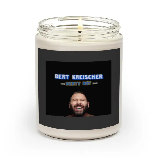 Discover The Berty Boy of Bert Kreischer Tour Scented Candles