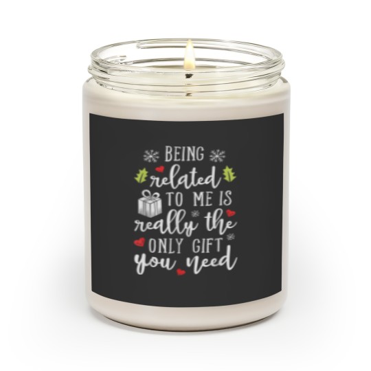 Discover Being Related To Me Funny Christmas Family Xmas Pajamas Gift Scented Candles