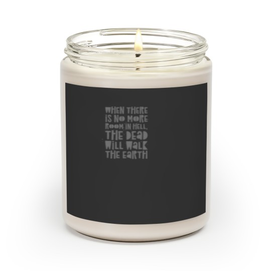 Discover No More Room In Hell Classic Scented Candles