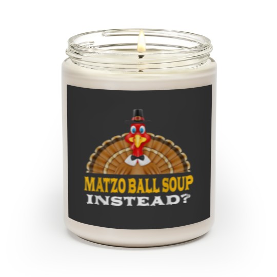 Discover Matzo Ball Soup Instead Thanksgiving Kneydl Blac Scented Candles