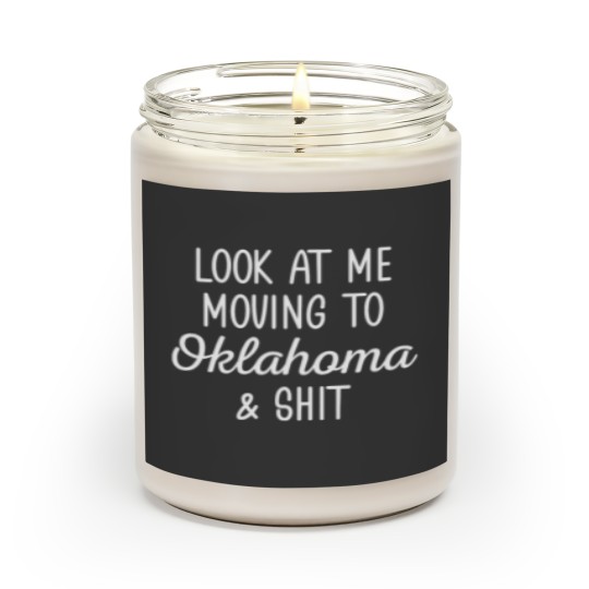 Discover Look At Me Moving To Oklahoma Mug Gift, Funny Moving Away Present, Oklahoma Coffee Gift Scented Candles