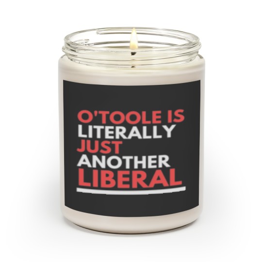 Discover OToole is Just Another Liberal Scented Candles