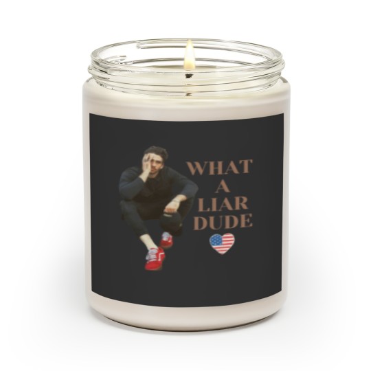Discover Hasanabi Hasan Piker What a Liar Dude Twitch Meme Scented Candles