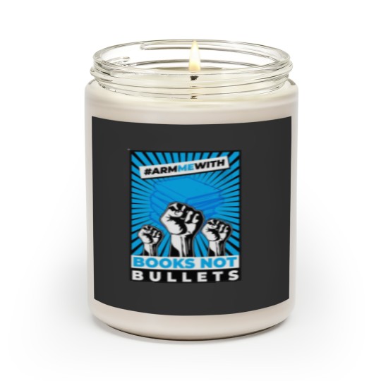 Discover Arm Me With Books Not Bullets Scented Candles