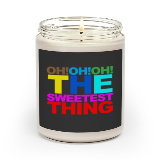 Discover The sweetest thing Scented Candles