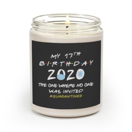 Discover 17th Birthday Shirt 2020 - I Turned Seventeen in Quarantine Scented Candles