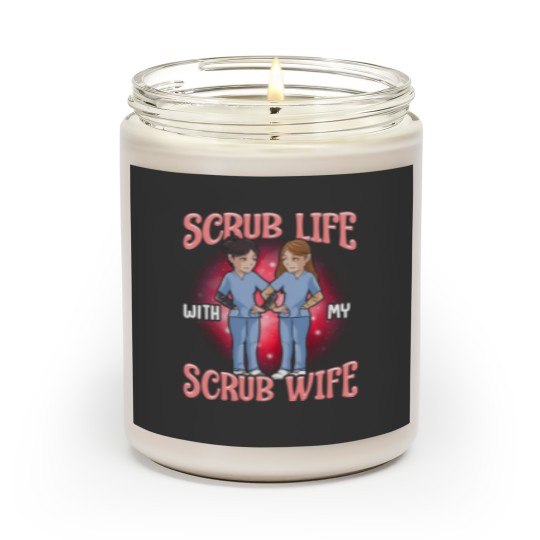 Discover scrub with my scrub wife Scented Candles