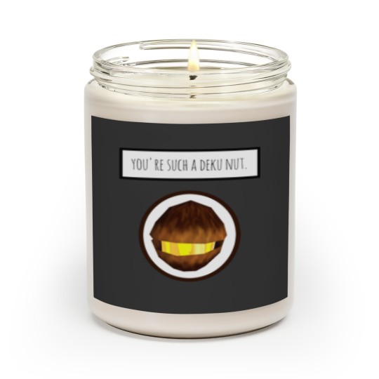 Discover You're Such A Deku Nut Scented Candles