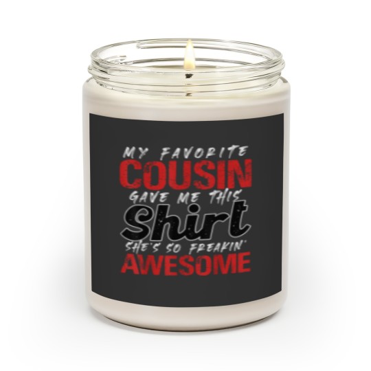 Discover My Favorite Cousin Gave Me This Gift for Cousins Funny Joke Scented Candles