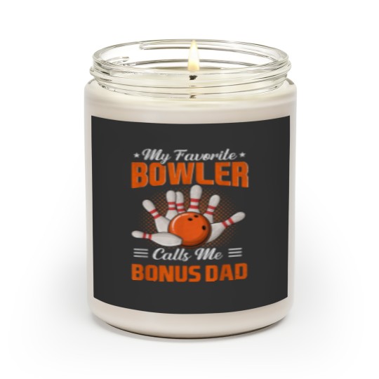 Discover My Favorite Bowler Calls Me Bonus Dad Bowling Fathers Day Scented Candles
