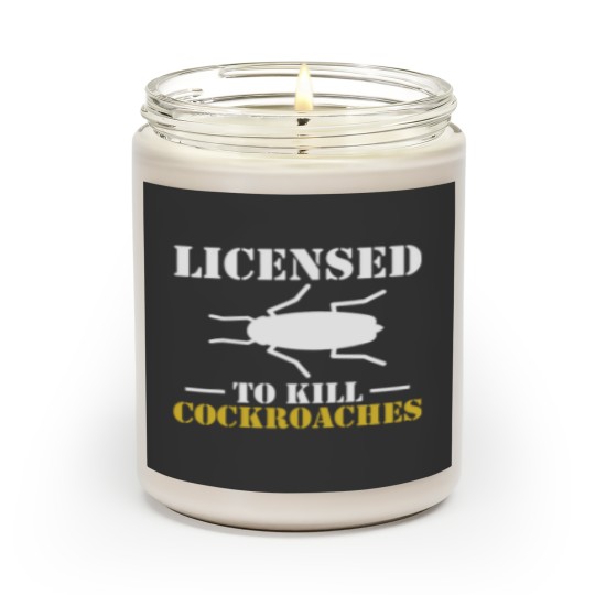 Discover Licensed To Kill Cockroaches Exterminator Pest Control Scented Candles