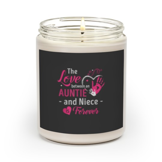 Discover The love between an aunt and niece is forever Wo1403 Scented Candles