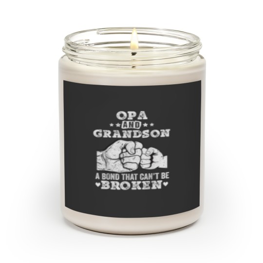 Discover Opa and grandson a bond that cant be broken Grandpa gift 6529 Scented Candles